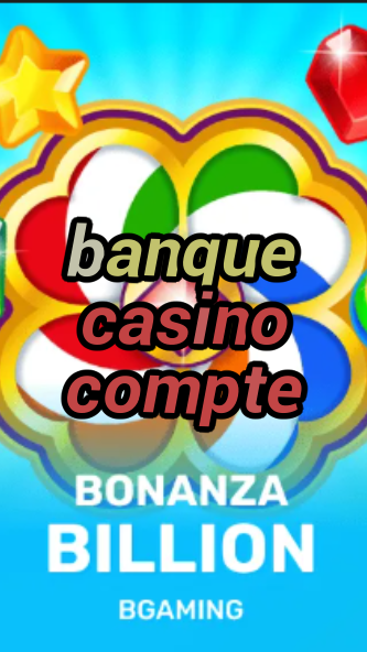 banque casino compte-trdjkmsxjksdss.com